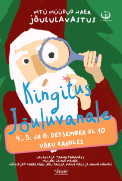 Kingitus Jõuluvanale_Võru Kannel dets 24